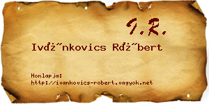 Ivánkovics Róbert névjegykártya